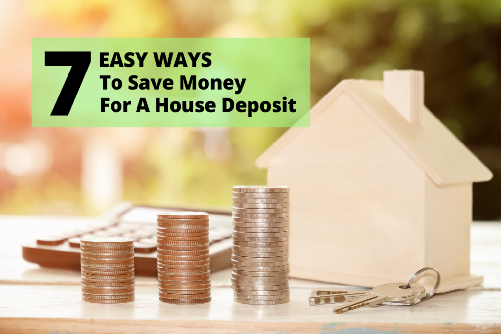 Save for a 2025 house deposit fast